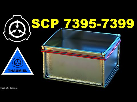 Thaumiel SCP Unraveling the Secrets of SCP 7395-7399
