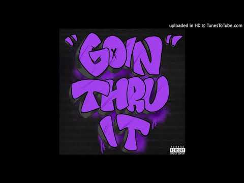 TRE - Goin Thru It