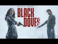 Black Doves 2024 Movie Keira Knightley Sarah Lancashire Review And Fact