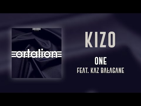 Kizo ft. Kaz Bałagane - One