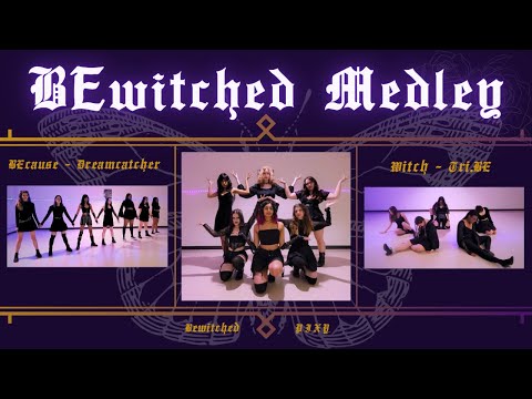 [EXODUS] BEwitched Medley | BEcause - Dreamcatcher + Witch - TRI.BE + Bewitched - PIXY | Dance Cover