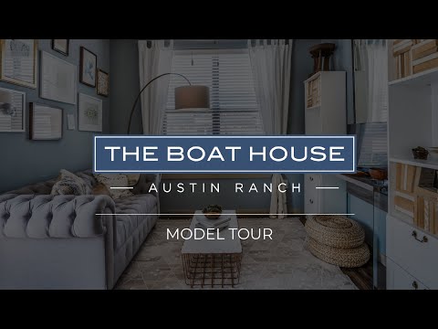 The Boat House Model Tour