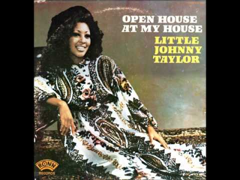 Little Johnny Taylor     I'll make it worth your While