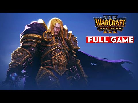 WARCRAFT 3 REFORGED - HARD DIFFICULTY - Gameplay Walkthrough FULL GAME [1080p HD] - No Commentary