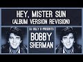 Bobby Sherman - Hey, Mister Sun (Album Version Revision)