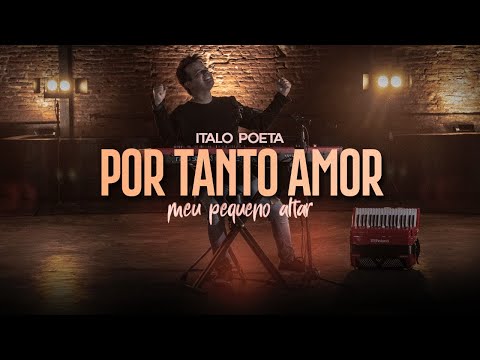 Por Tanto Amor - Italo Poeta