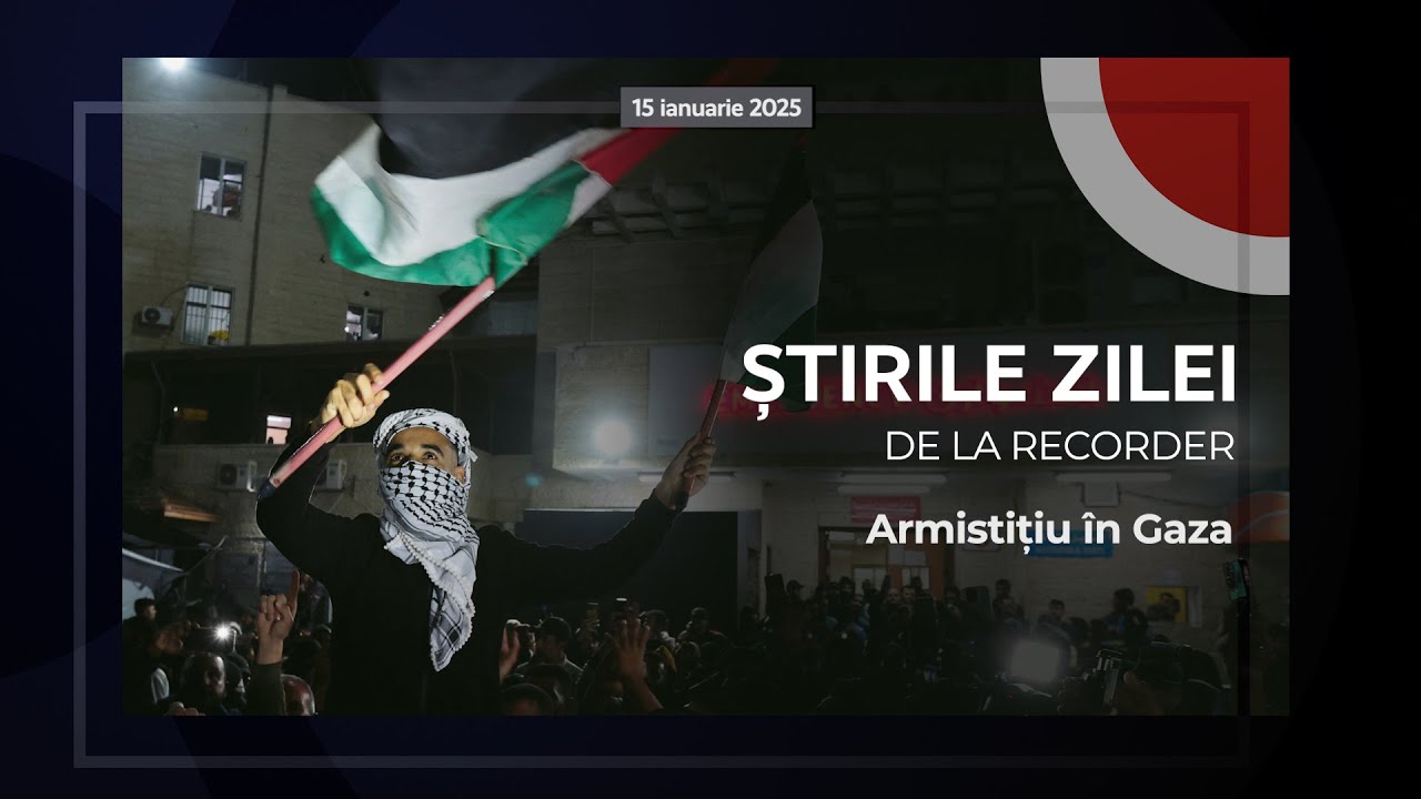 15 IANUARIE 2025. Armistițiu în Gaza