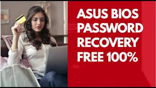 How to reset or remove Asus laptop bios password