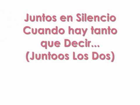 Juntos - Kuno  Becker y Anahi (Lyricks)