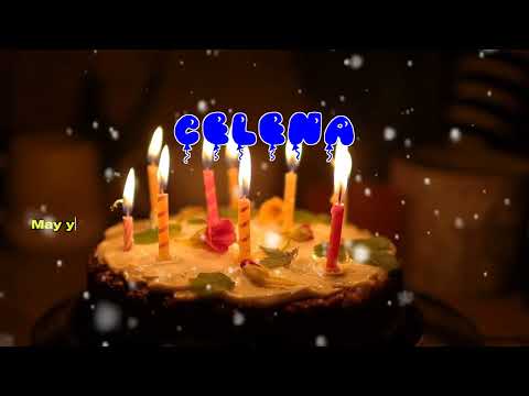 Happy Birthday CELENA   Happy Birthday Song   Birthday Wishes   Birthday Party
