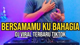 Download lagu DJ BERSAMAMU KU BAHAGIA - VIRAL TIKTOK TERBARU FULL BASS 2024 mp3 Download lagu DJ BERSAMAMU KU BAHAGIA - VIRAL TIKTOK TERBARU FULL BASS 2024 mp3