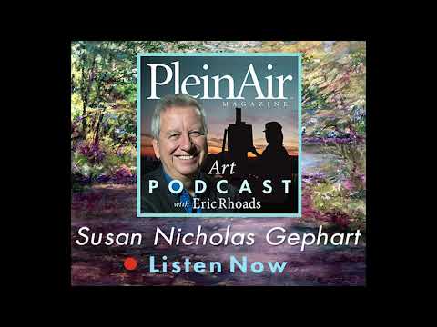 PleinAir Podcast Episode 95: Susan Nicholas Gephart