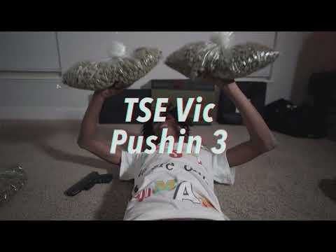 TSE Vic - Pushin 3 (Official Video) Shot by @330Ted