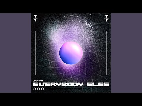 Jon Keith - Everybody Else (Official Audio)