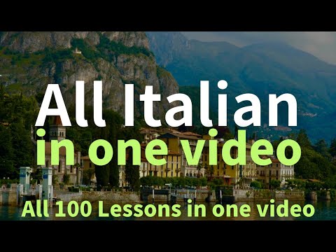 ALL ITALIAN IN ONE VIDEO. All 100 Lessons. Learn Italian. Most important Italian phrases and words.