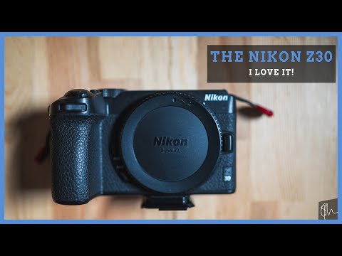 Using the NIKON Z30: I love it!