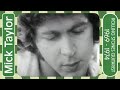 Mick Taylor Rolling Stones guitarist 1969-1974 Short Interview (3:44)