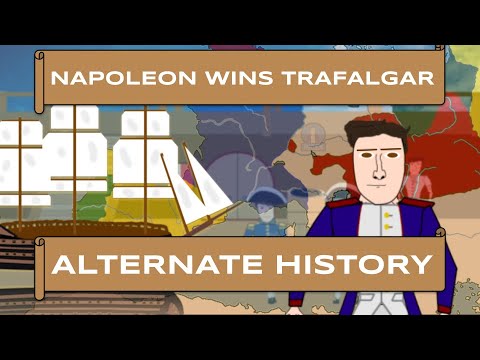What if Napoleon Won the Battle of Trafalgar? Episode One (Alternate History Series)