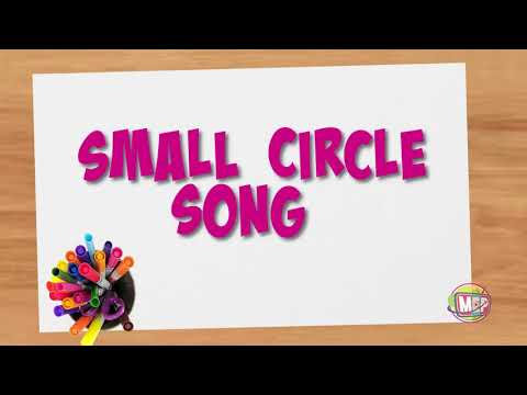 Small circle Big circle Song
