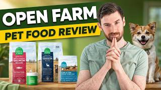 Open Farm Pet Food Review | Pros, Cons, and Honest Verdict