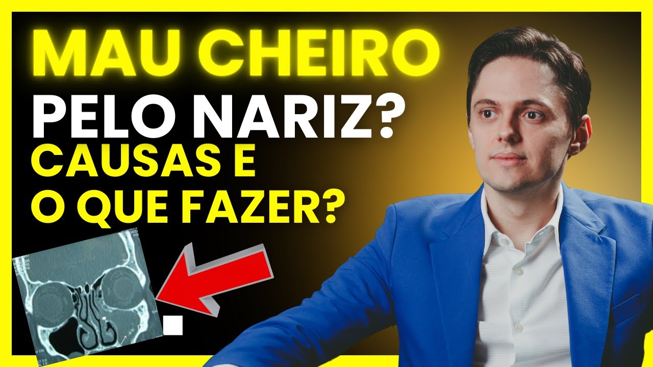 Saiba as principais causas de MAU CHEIRO PELO NARIZ!!!  [OTORRINO EXPLICA]