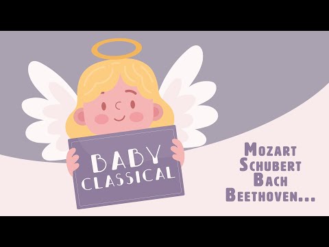 Classical music for deep sleep💤BABY CLASSICAL 💤Mozart, Beethoven, Satie, Schubert, Bach...for babies