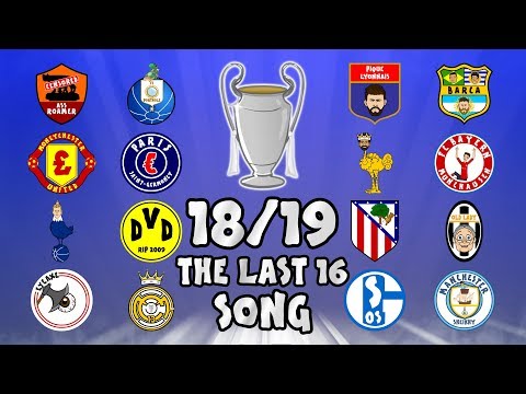 🏆THE LAST 16🏆 Champions League Song - 18/19 Intro Parody Theme!
