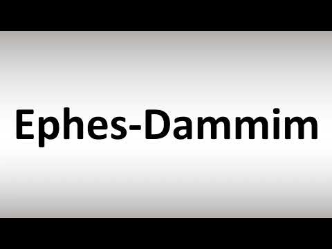 How to Pronounce Ephes-Dammim