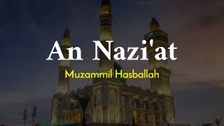 Download lagu Surah An Nazi'at - Muzammil Hasballah mp3