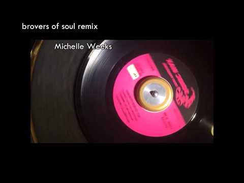 My Everything (Brovers Of Soul Remix) ~ Michelle Weeks