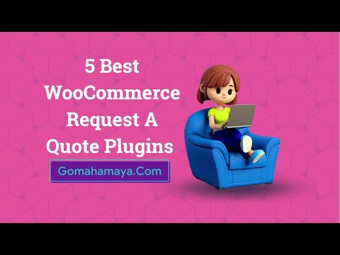5 Best WooCommerce Request A Quote Plugins 2022