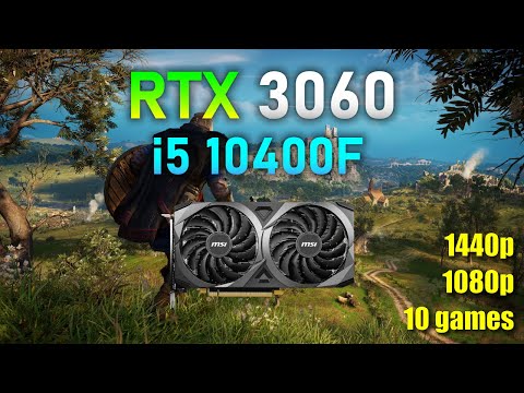 RTX 3060 Test in 10 Games | 1440p, 1080p | RTX 3060 + i5 10400F