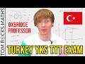 Oxford University Mathematician Vs Turkey High School Maths Exam