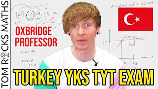 Oxford University Mathematician vs. Turkey High School Maths Exam