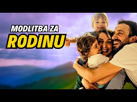 Mocná Modlitba Za Rodinu | Bůh Je Láska