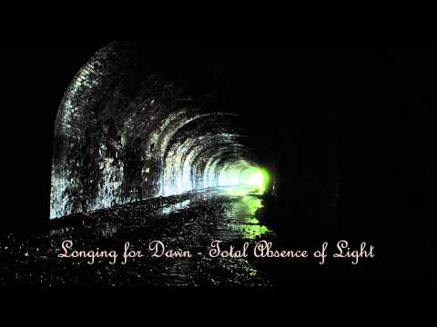 Longing for Dawn - Total Abscence of Light