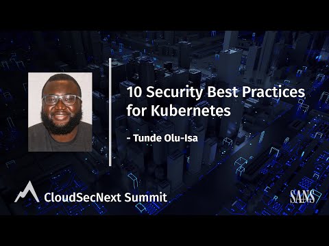 10 Security Best Practices for Kubernetes
