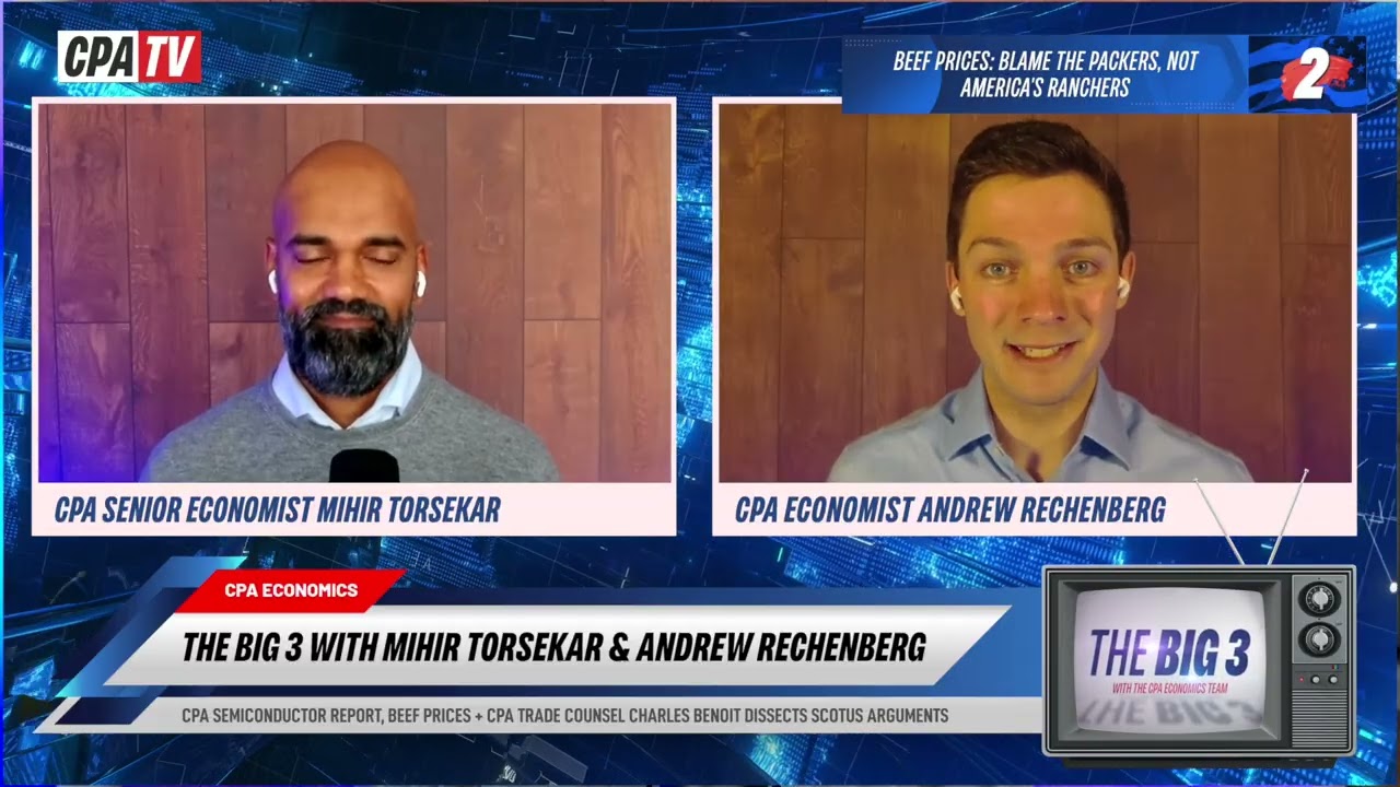 The Big 3: CPA "Chip-for-Chip" Report, Beef Prices, High Court Tariff Tango