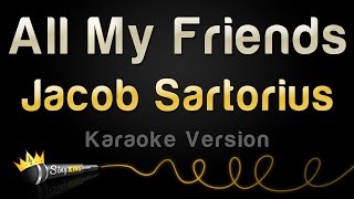 Jacob Sartorius - All My Friends (Karaoke Version)