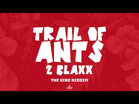 2 Blaxx - Trail of Ants (Official Audio)