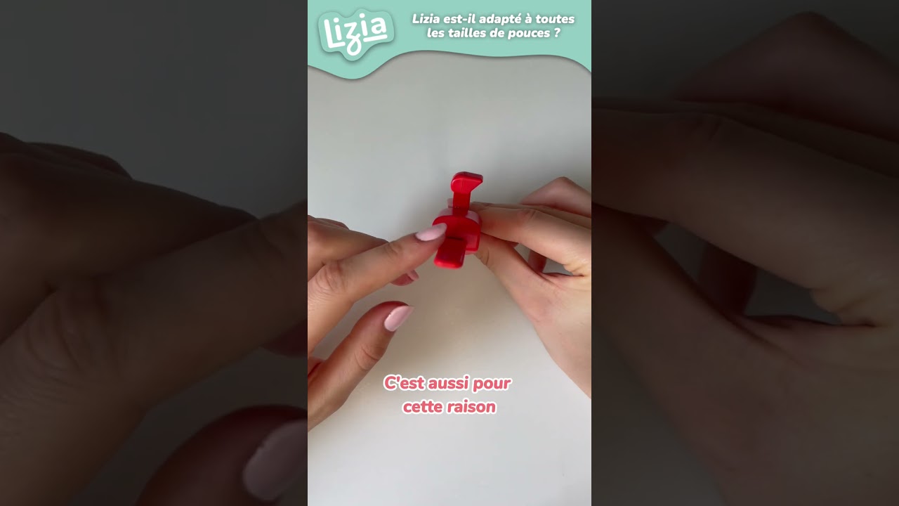 Lizia est-il adapté à toutes les tailles de pouces ?