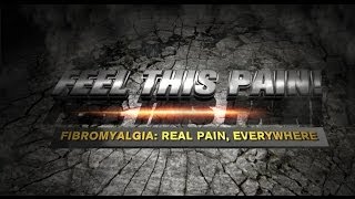 Feel This Pain: S1E2 Fibromyalgia - Real Pain, Everywhere