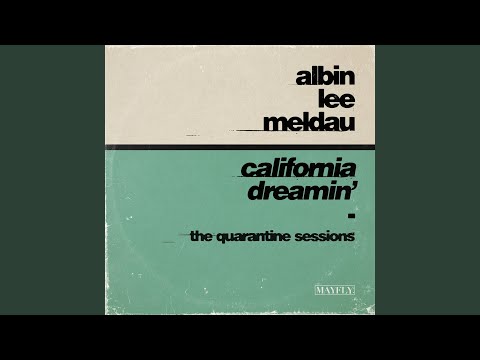 Video thumbnail for California Dreamin’ (The Quarantine Sessions)