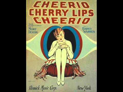Scrappy Lambert - Cheerio, Cherry Lips Cheerio 1928 As Norman Wallace Gennett Records