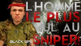 L homme le plus nul du monde au sniper - Première vidéo sur le multi de Black Ops 2 