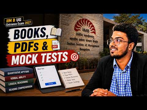IIM Bangalore UG Entrance Exam: Books, PDFs & Mock Tests