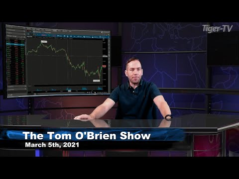 March 5th, Tom O'Brien Show on TFNN - 2021