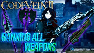 Ranking All Weapon Types From Worst to Best in Code Vein 2