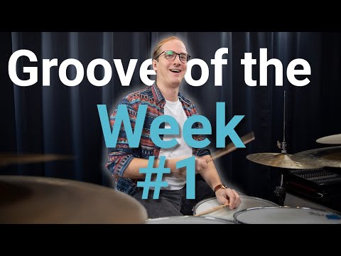 Groove Of The Week - Episode #1
