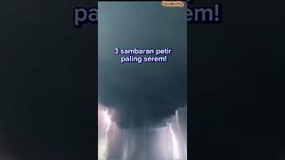 Download lagu 3 Petir TERBESAR SEPANJANG MASA!!!  #petir #lightning #shorts mp3